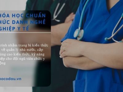 Khóa học chuẩn chức danh nghề nghiệp y tế