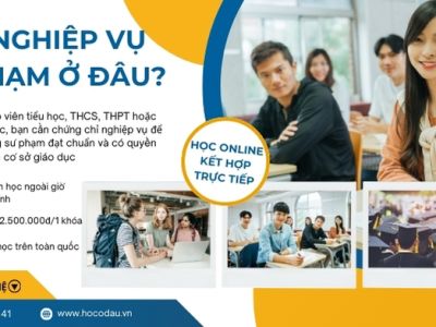 Học nghiệp vụ sư phạm ở đâu?