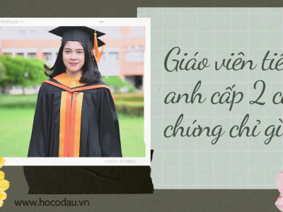 Giáo viên tiếng anh cấp 2 cần chứng chỉ gì ? 