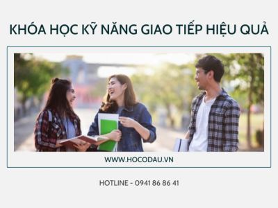 Khóa học kỹ năng giao tiếp hiệu quả