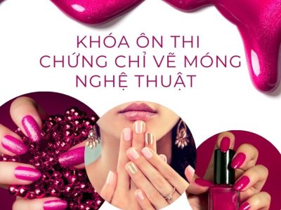 Khóa ôn thi chứng chỉ vẽ móng nghệ thuật