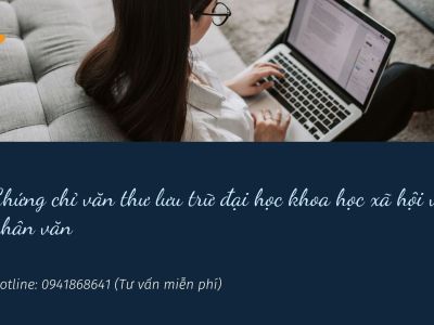 Chứng chỉ văn thư -- lưu trữ đại học khoa học xã hội và nhân văn