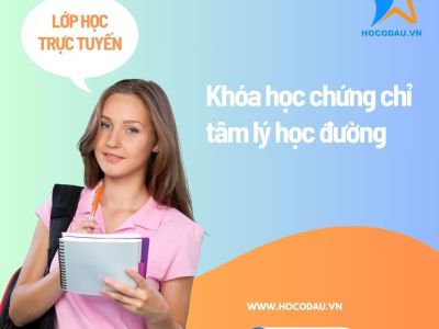 Khóa học chứng chỉ tâm lý học đường