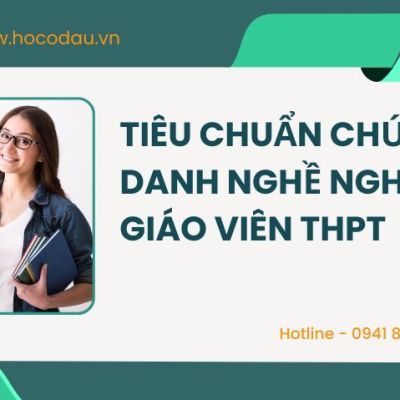 Tiêu chuẩn chức danh nghề nghiệp giáo viên thpt