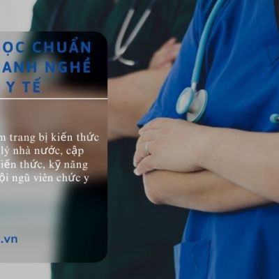 Khóa học chuẩn chức danh nghề nghiệp y tế
