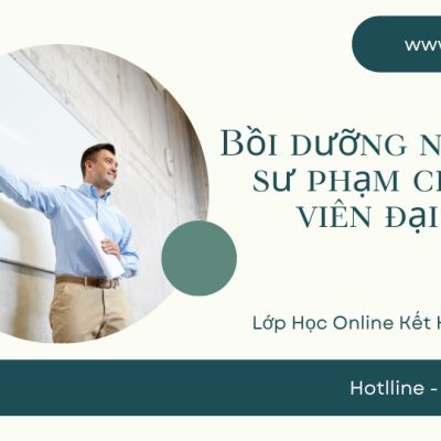 Bồi dưỡng nghiệp vụ sư phạm cho giảng viên đại học cao đẳng