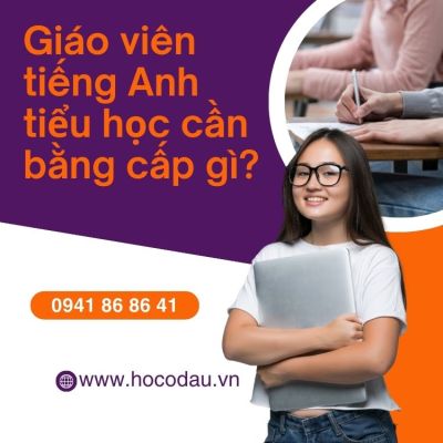 Giáo viên tiếng Anh tiểu học cần bằng cấp gì? 