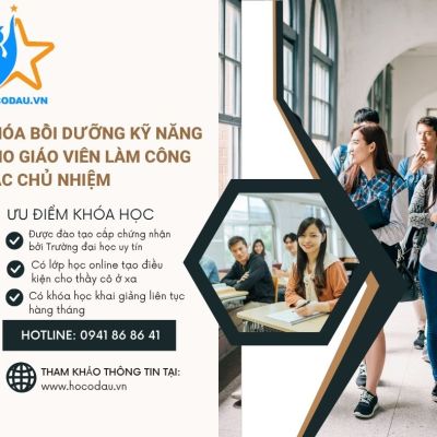 Khóa bồi dưỡng kỹ năng cho giáo viên làm công tác chủ nhiệm