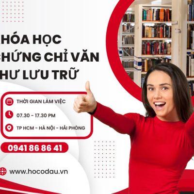 Khóa học Chứng chỉ Văn thư Lưu trữ